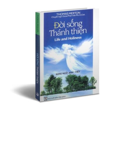 Đời Sống Thánh Thiện – Life and Holiness