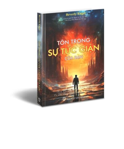 Tôn trọng sự tức giận của bạn